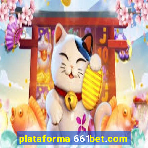 plataforma 661bet.com